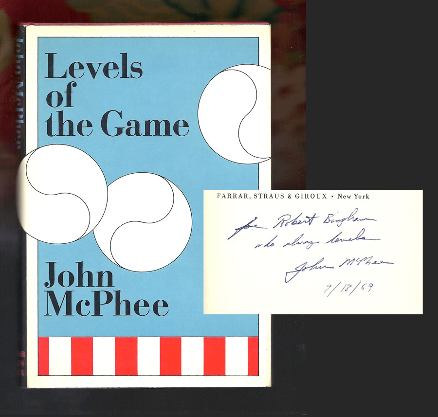 LEVELS OF THE GAME. Inscribed John McPhee 1st Edition